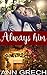Always him by Ann Grech