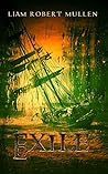 Exile by Liam Robert Mullen