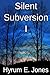 Silent Subversion I