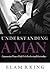 Understanding A Man: Empowe...