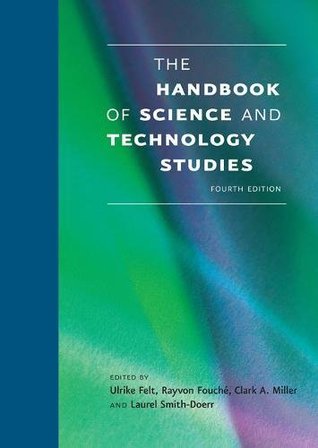 The Handbook of Science and Technology Studies (Hardcover)