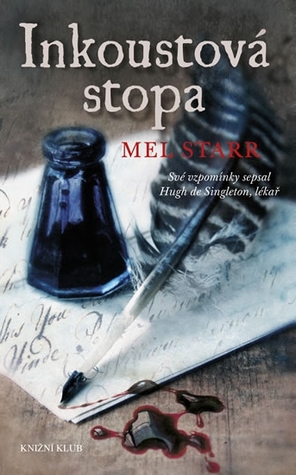 Inkoustová stopa (Paměti Hugha de Singletona, lékaře, #3)