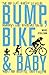 Bump, Bike & Baby