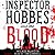 Inspector Hobbes and the Blood (Unhuman, #1)