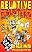 Relative Disasters: A Little Book of Silly Verse