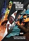 Police vs Syndicats du crime