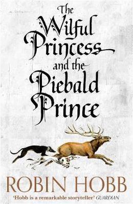 Portada de The Wilful Princess and the Piebald Prince, de Robin Hobb