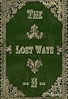 The Lost Ways 2 by Claude Davis The Lost Ways 2 by Claude Davis