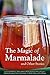 The Magic of Marmalade and ...