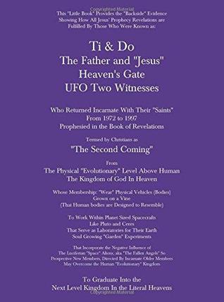 Ti & Do: Father & Jesus Heaven's Gate Ufo Two Witnesses (Paperback)