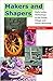 Makers and Shapers by Shereen Ratnagar