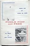 Fiddle Foot and Free by Bill Hinrichs