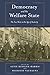 Democracy and the Welfare State: The Two Wests in the Age of Austerity