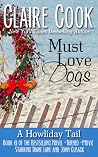 Must Love Dogs: A Howliday Tail (Must Love Dogs, #6) Must Love Dogs: A Howliday Tail (Must Love Dogs, #6)