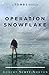 Operation Snowflake: A Tomb...