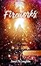 Fireworks (The Soul Sight Mysteries)