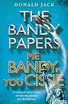 Me Bandy, You Cissie