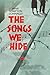 The Songs We Hide