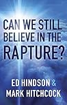 Book cover for Can We Still Believe in the Rapture?