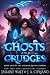 Ghosts and Grudges (The Sha...