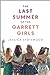 The Last Summer of the Garr...