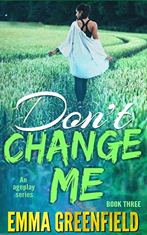 Don't Change Me (Rainbow #3)