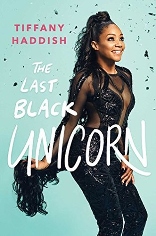 The Last Black Unicorn (A Bestselling Comedian Memoir)