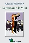 Arráncame La Vida