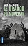 le dragon du Muveran by Marc Voltenauer