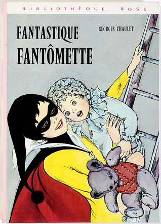 Fantastique Fantomette Fantomette 36 By Georges Chaulet