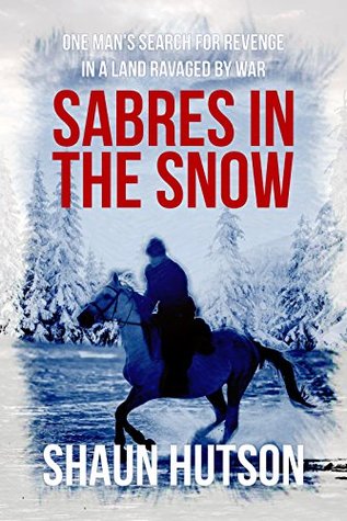 Sabres in the Snow (Kindle Edition)