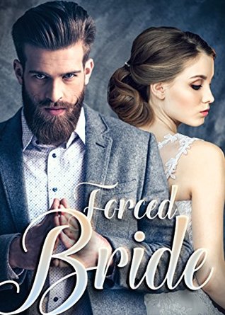 Forced Bride (Kindle Edition)