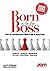 Born to be The Boss by Janet Middlemiss