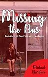Missing the Bus