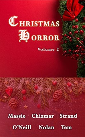 Christmas Horror Volume 2 (Kindle Edition)