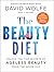 The Beauty Diet: Unlock The Five Secrets of Ageless Beauty from the Inside Out