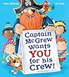 Captain McGrew Wants You for his Crew! by Mark Sperring
