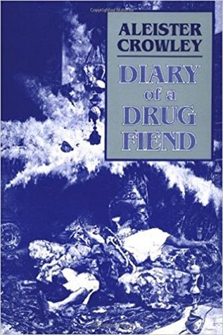 Diary Of A Drug Fiend