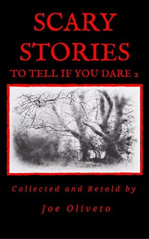 Scary Stories to Tell if You Dare 2 (Kindle Edition)