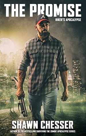 The Promise (Riker's Apocalypse, #1)
