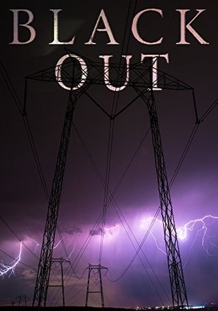Blackout: A Tale Of Survival In A Powerless World- Book 2 (Kindle Edition)