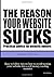 The Reason Your Website Sucks