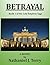 Betrayal: Book One of the C...