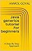Java generics tutorial for ...