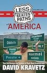 Less Beaten Paths of America by David Kravetz