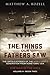 The War In The Air 2, Volume III Book Two (The Things Our Fathers Saw: The Untold Stories of the World War II Generation from Hometown, USA)