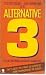 Alternative 3