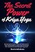 The Secret Power Of Kriya Yoga by SantataGamana
