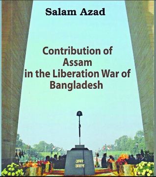 Contribution of Assam in the Liberation War of Bangladesh