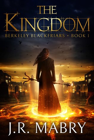 The Kingdom (Berkeley Blackfriars, #1)